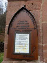 Un panneau récapitulant l'histoire de l'édifice est installé par la section locale du Club vosgien à l'entrée de l'oratoire.